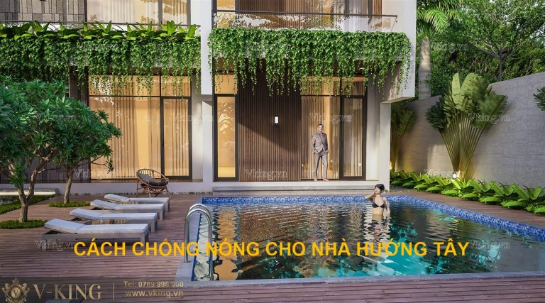 cách chống nóng cho nhà hướng tây